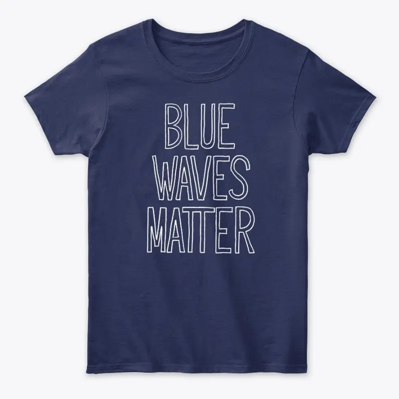 Blue Waves Matter Tee